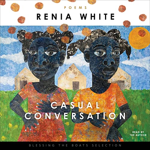 Casual Conversation by Renia White, Aracelis Girmay episode artwork