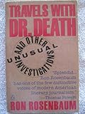 Travels with Doctor Death