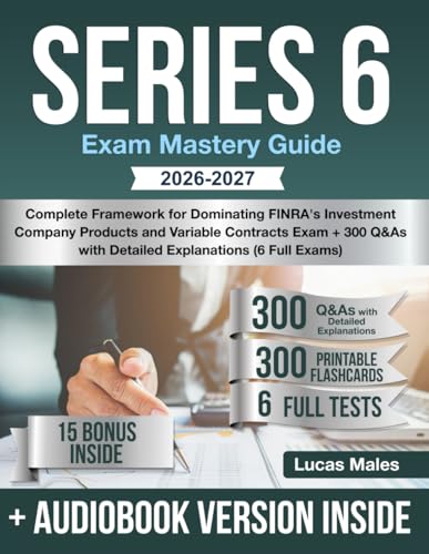 Series 6 Exam Mastery Guide: Complete Framework for Dominating FINRA's