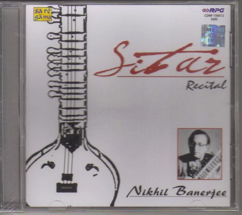 Sitar Recital - Nikhil Banerjee (Sitar / Hindustani Classical Instrumental)
