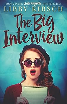 Paperback The Big Interview: Book 2 in the Stella Reynolds Mystery Series Book