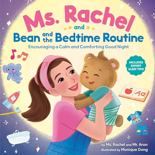 Ms. Rachel and Bean and the Bedtime Routine: Encouraging a Calm a...
