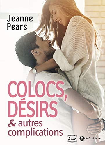 Télécharger Colocs, désirs & autres complications Livre eBook France