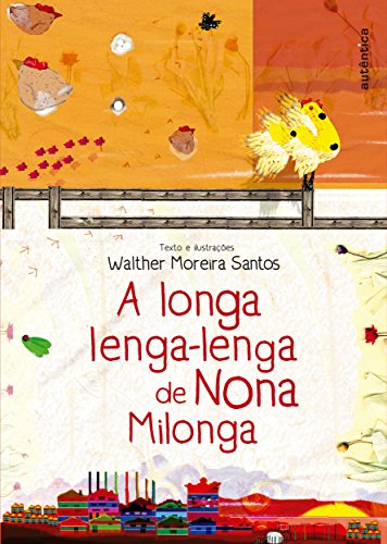 A longa lenga-lenga de Nona Milonga: