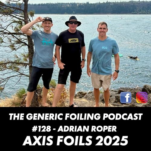 128 - Adrian Roper - AXIS Foils Podcast Por  arte de portada