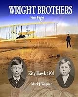 "Wright Brothers, First Flight" 1461019745 Book Cover