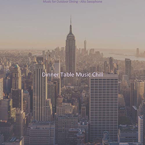 Amazon Music Dinner Table Music ChillのMusic for Outdoor Dining Alto