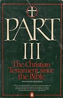 Part III: Christian Testament Since the Bible (Pelican books) 0140097759 Book Cover
