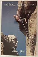 Mt. Rushmore National Memorial Climber's Guide B000NINTYI Book Cover