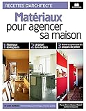  Matériaux pour agencer sa maison