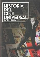 Historia del cine Universal/ Universal History of cinema