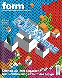  Form 201: Made in Everywhere: Können wir jetzt einpacken? Die Globalisierung erreicht das Design (Zeitschrift Form, 201)