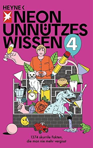 Unnützes Wissen 4: 1374 skurrile Fakten, die man nie mehr vergisst Unnützes Wissen 4: 1374 skurrile Fakten, die man nie mehr vergisst