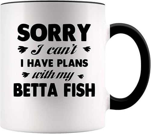 Sorry I Cant I Have Plans With My Betta Fish - Taza decorativa de cerámica (blanco, 11 onzas)