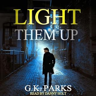 Light Them Up Audiolibro Por G.K. Parks arte de portada