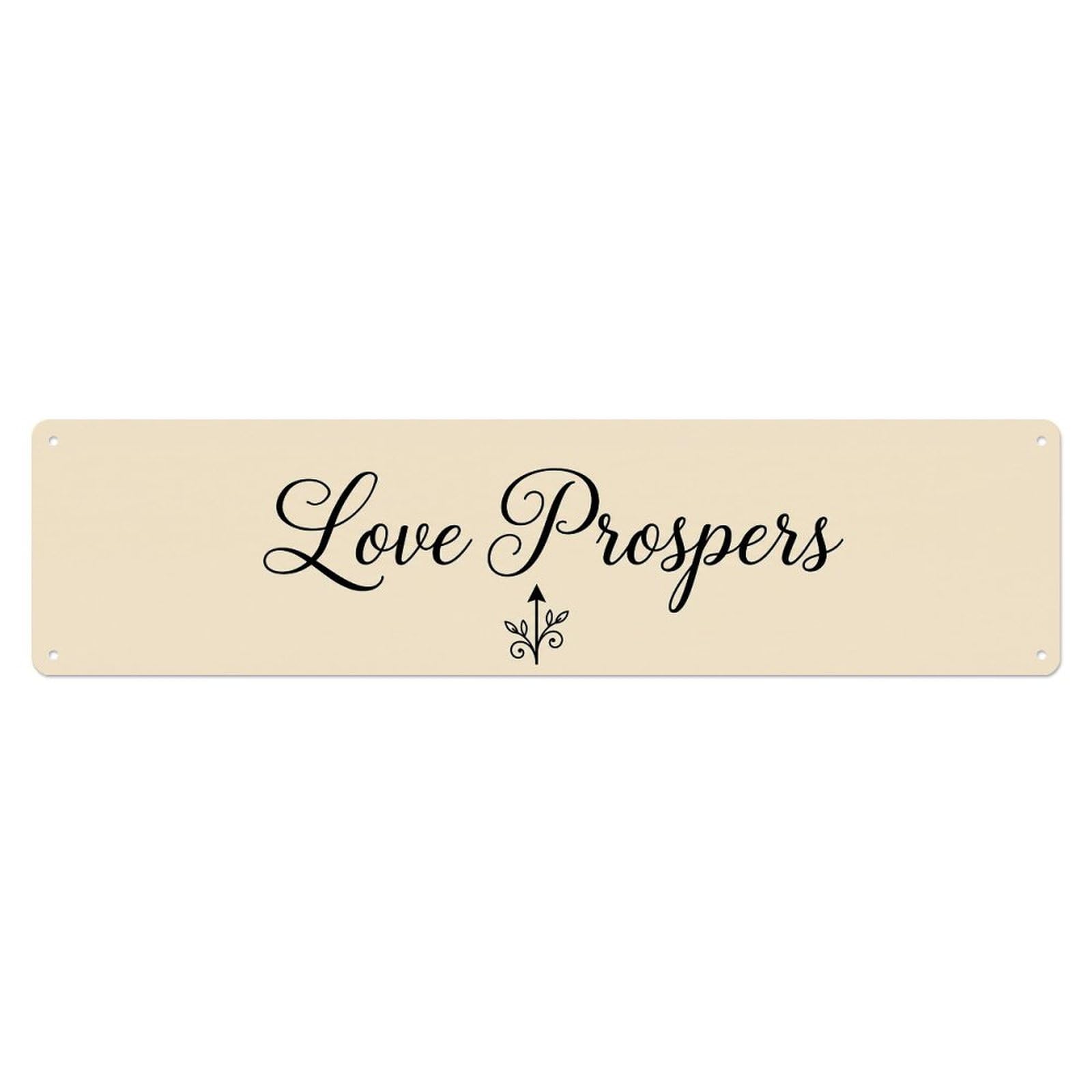 Love Prospers Peaceful Abode Metal Tin Sign