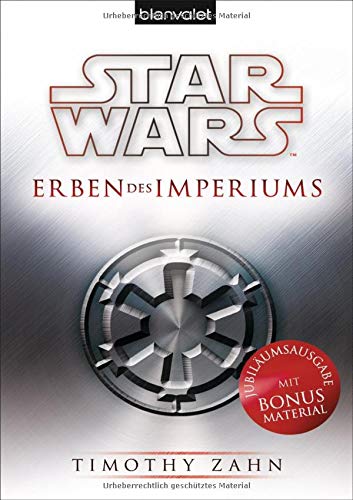 Star Wars™ Erben des Imperiums (Die Thrawn-Trilogie (Legends), Band 1) Star Wars™ Erben des Imperiums (Die Thrawn-Trilogie (Legends), Band 1)
