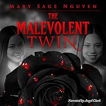 The Malevolent Twin By Mary Sage Nguyen Audiobook Audible Com
