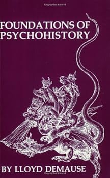 Paperback Foundations of Psychohistory Book
