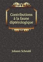 Contributions a la Faune Dipterologique 5519261385 Book Cover