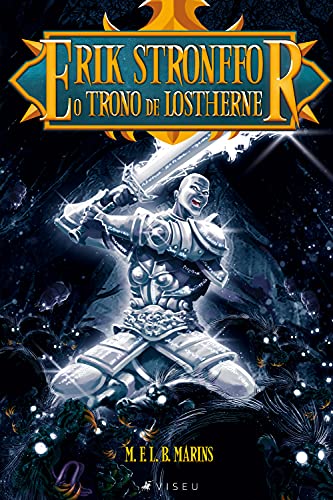 Erik Stronffor: O trono de Lostherne - Marins, M. F. L. B.
