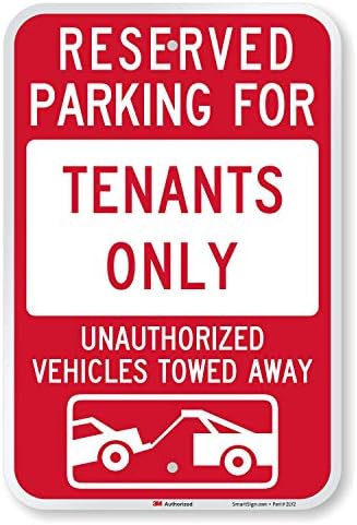 SmartSign - K-8727-EG-12x18 "Reserved Parking For Tenants, Unauthorized Vehicles Towed" Sign | 12" x 18" 3M Engineer Grade Reflective Aluminum Red on White