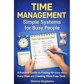 Time Management: Simple Systems for Busy People Audiobook By Slavica Bogdanov cover art