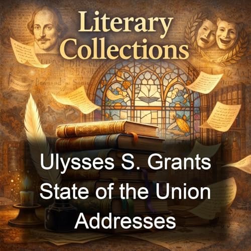 Couverture de Ulysses S. Grants State of the Union Addresses