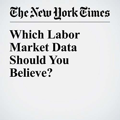 Which Labor Market Data Should You Believe? cover art