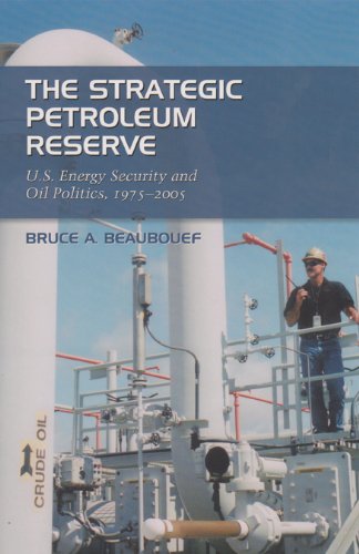 Buy The Strategic Petroleum Reserve: U.S. Energy Security and Oil Politics, 1975-2005 — BookShops.in
