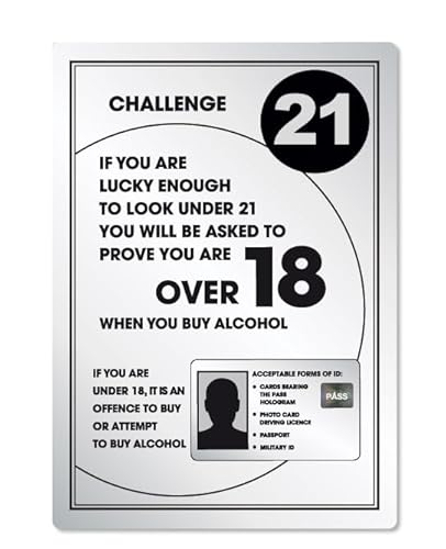 Challenge 21 Sign Silver A4 297 x 210mm Alcohol Law Sign Licensing Notice Under Age Sign Pub Bar Restaurant