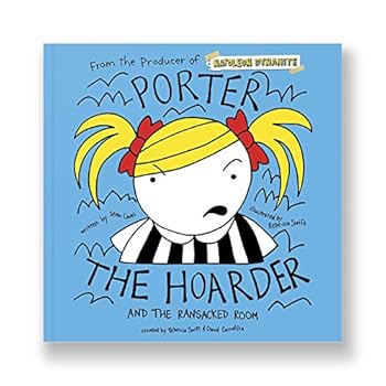 Perfect Paperback Porter the Hoarder and the Ransacked Room Book