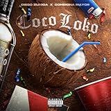 Coco Loko [Explicit]