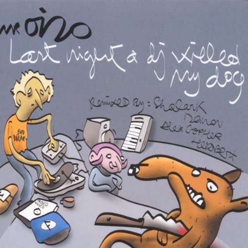 Last night a dj killed my dog [Single-CD] [Audio CD]