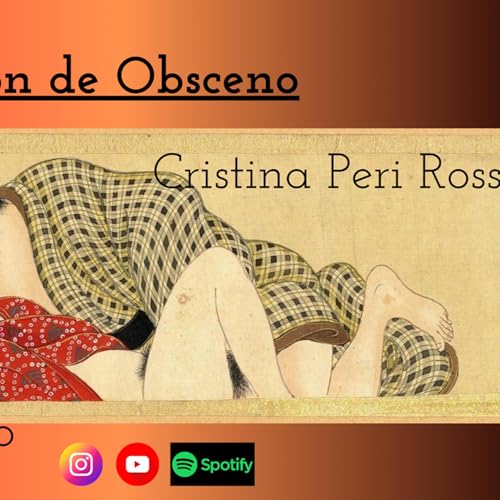 La Narraci&oacute;n de Obsceno Cuentos Er&oacute;ticos : El Testigo, de Cristina Peri Rossi.