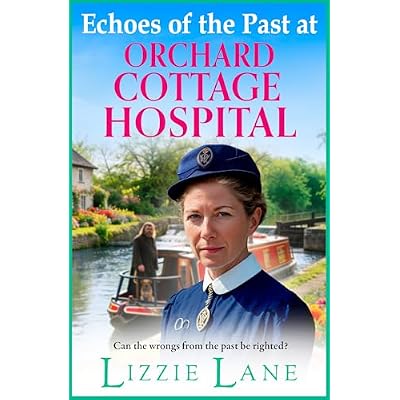 Echoes of the Past at Orchard Cottage Hospital