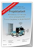 Projektarbeit Technischer Betriebswirt Projektarbeit und Präsentation - IHK- Automatisiertes Transportsystem ATF