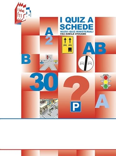 I quiz a schede. Nuovi quiz ministeriali fac-simile d'esame