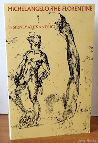 Michelangelo the Florentine 0821402366 Book Cover