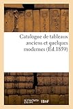  Catalogue de tableaux anciens et quelques modernes