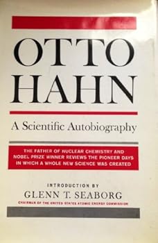 Hardcover Otto Hahn: A scientific autobiography Book