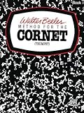 Beeler Method for the Cornet Book 1 (Walter Beeler Series for Brass Instruments)