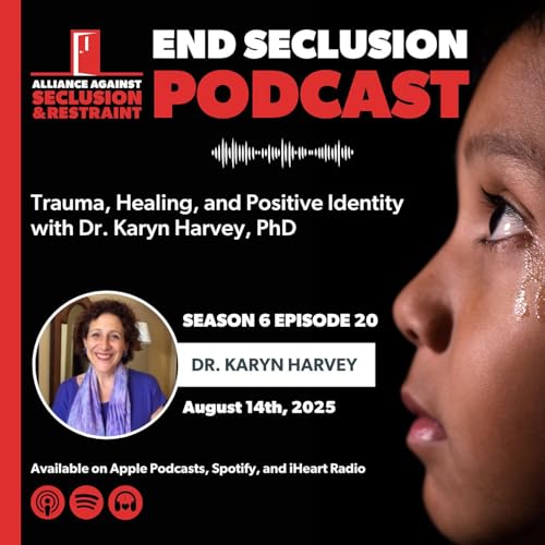 Trauma, Healing, and Positive Identity with Dr. Karyn Harvey, PhD. Podcast Por  arte de portada