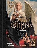 The Nice and Accurate Good Omens TV Companion: Your guide to Armageddon and the series based on the bestselling novel by Terry Pratchett and Neil Gaiman