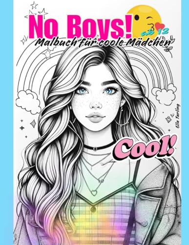 Malbuch für coole Mädchen ab 12 Jahre. Das perfekte Geschenk für Mädchen und Teenager: 50 grosse Motive (Portraits, Regenbogen, Tiere, Muster) für Stressabbau und Kreativität
