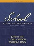 School Business Administration: A Planning Approach (8th Edition)