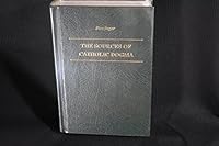 The Sources of Catholic Dogma Translated from the Thirtieth Edition of Henry Denzinger's Enchiridion Symbolorum B000NG7YRS Book Cover