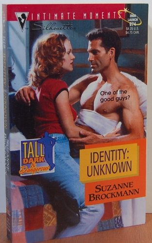 Buy Identity: Unknown (Tall, Dark And Dangerous) (Sensation S.) — BookShops.in