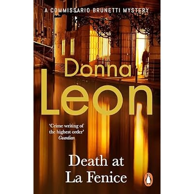 Adult Fiction Death at La Fenice A commissario Brunetti Mystery crime murder thriller 9781529158304 amazons choice most gifted