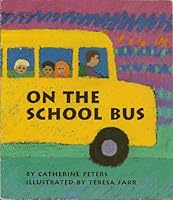 On the school bus B0006PHUKW Book Cover